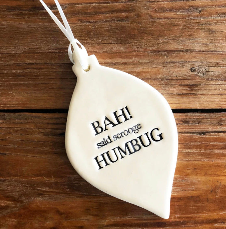 Ceramic Bah Humbug Decoration